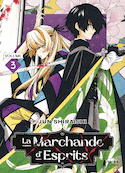 Marchande d'Esprits (La), t. 03